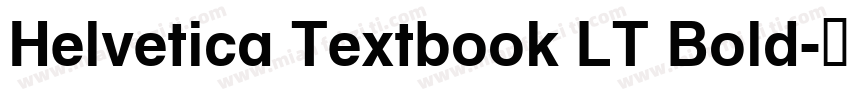 Helvetica Textbook LT Bold字体转换
